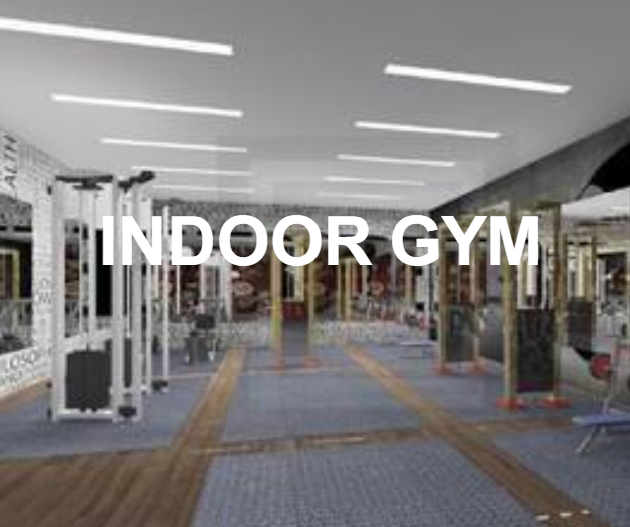 INDOOR GYM